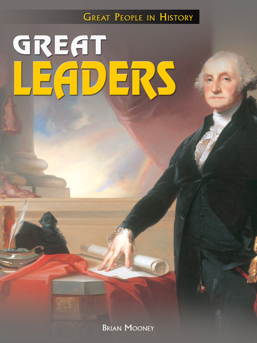 Title details for Great Leaders by Brian Mooney - Available